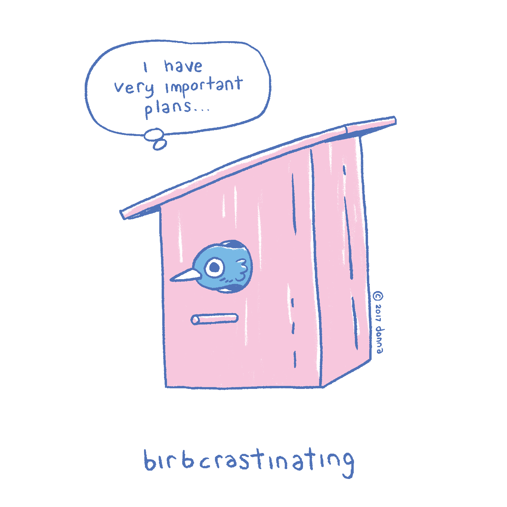 birbcrastinating